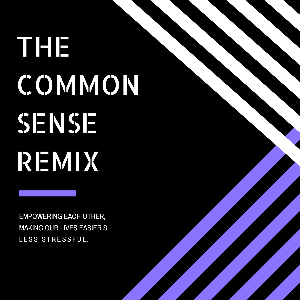 The Common Sense Remix